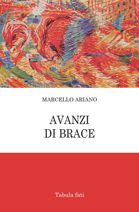 Avanzi di brace - Marcello Ariano - copertina