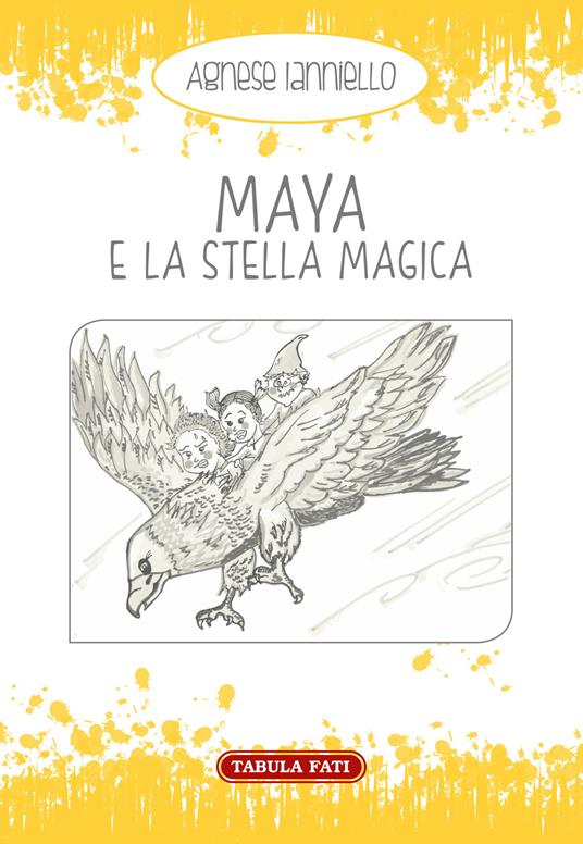 Maya e la stella magica - Agnese Ianniello - copertina