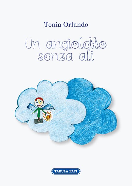 Un angioletto senza ali - Tonia Orlando - copertina