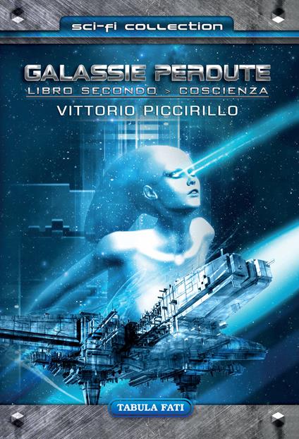 Coscienza. Galassie perdute. Vol. 2 - Vittorio Piccirillo - copertina