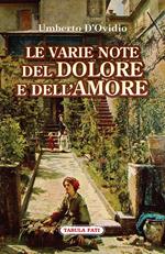 Le varie note del dolore e dell'amore