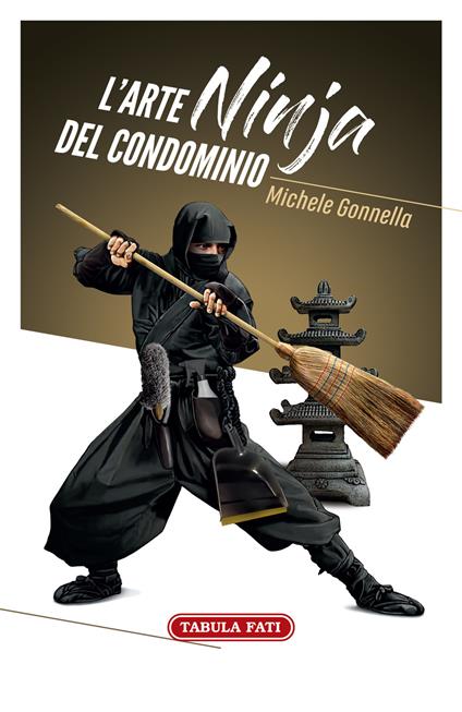 L' arte ninja del condominio - Michele Gonnella - copertina