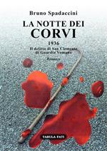 La notte dei corvi (1936). Il delitto di San Clemente di Guardia Vomano