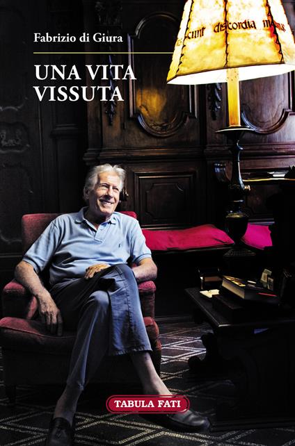 Una vita vissuta - Fabrizio Giura - copertina