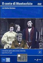 Il Conte di Montecristo. Vol. 02 (DVD)