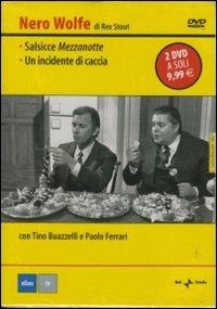 Nero Wolfe. Salsicce a mezzanotte. Un incidente di caccia di Giuliana Berlinguer