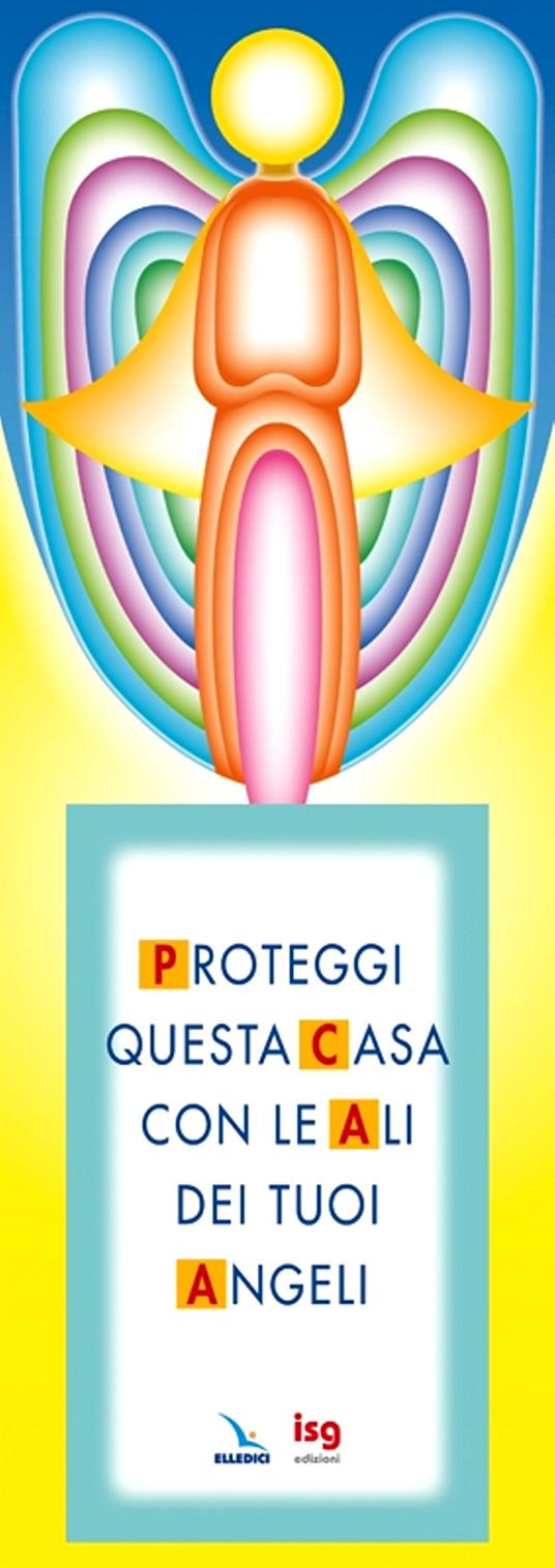 Proteggi questa casa con le ali dei tuoi angeli - Bruno Ferrero - copertina
