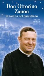 Don Ottorino Zanon. La santità nel quotidiano