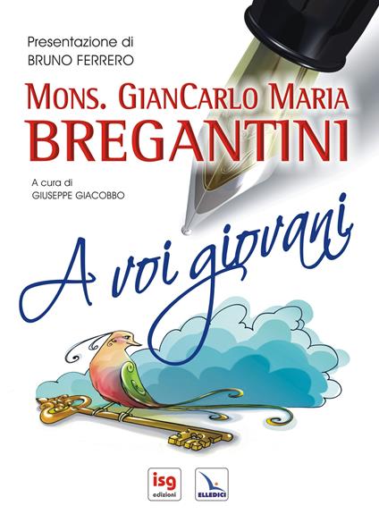 A voi giovani. Ediz. integrale - Giancarlo Maria Bregantini - copertina