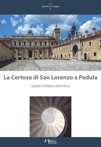 La Certosa di San Lorenzo a Padula - Maria Teresa D'Alessio - copertina