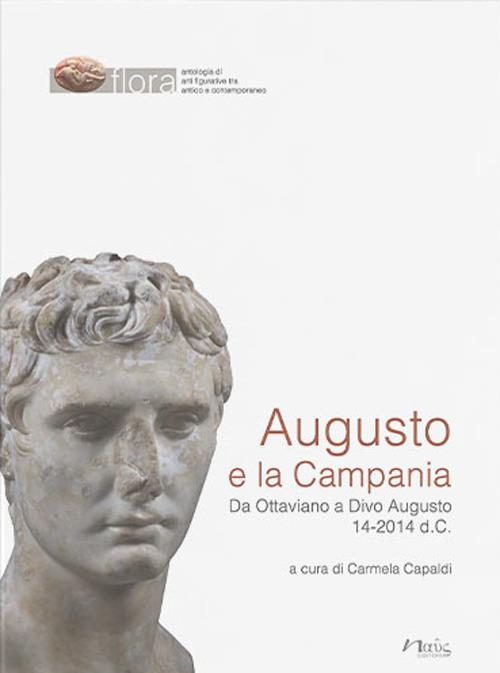 Augusto e la Campania. Da Ottaviano a Divo Augusto 14-2014 d.C. - copertina