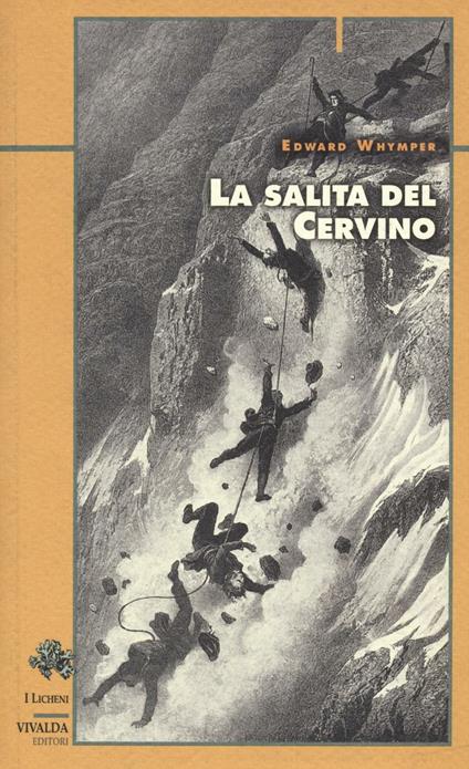 La scalata del Cervino - Edward Whymper - copertina