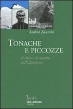 Tonache e piccozze. Il clero e la nascita dell'alpinismo