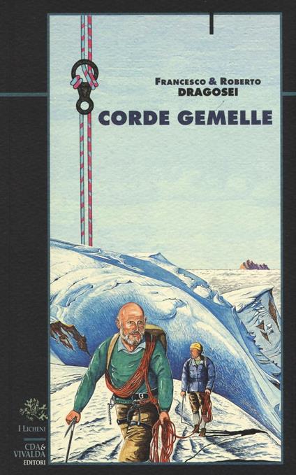 Corde gemelle - Francesco Dragosei,Roberto Dragosei - copertina