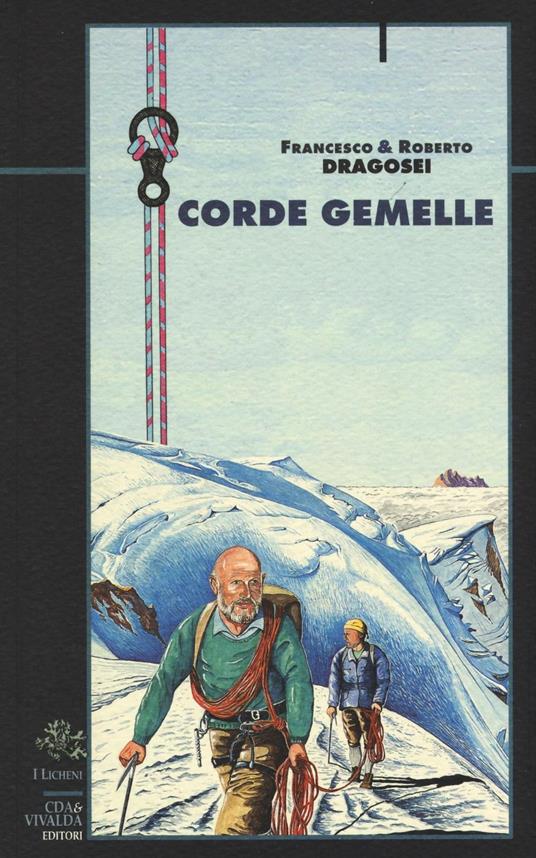 Corde gemelle - Francesco Dragosei,Roberto Dragosei - copertina