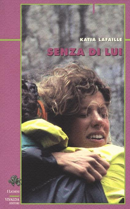 Senza di lui - Katia Lafaille - copertina