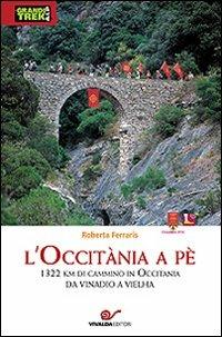 L' Occitania a pè - Roberta Ferraris,Riccardo Carnovalini - copertina
