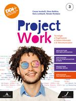 Project work. Tecnologie e progettazione di sistemi informatici e di telecomunicazioni. e professionali. Con e-book. Con espansione online. Vol. 3