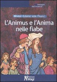 L'Animus e l'Anima nelle fiabe - Marie-Louise von Franz - copertina