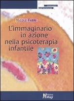 L' immaginario in azione nella psicoterapia infantile