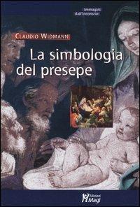 La simbologia del presepe - Claudio Widmann - copertina