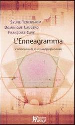 L' enneagramma. Conoscenza di sé e sviluppo personale