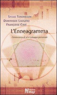 L' enneagramma. Conoscenza di sé e sviluppo personale - Sylvie Tenenbaum,Dominique Laugero,Françoise Cavé - copertina