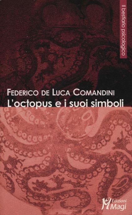 L' octopus e i suoi simboli - Federico De Luca Comandini - copertina