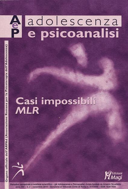 Adolescenza e psicoanalisi (2019). Vol. 2: Casi impossibili. MLR (novembre). - copertina