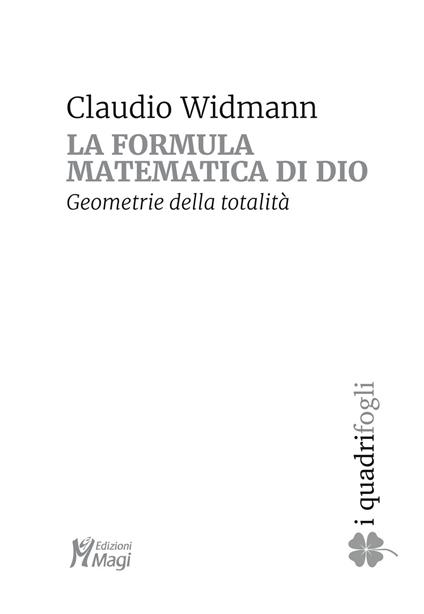 La formula matematica di Dio. Geometrie della totalità - Claudio Widmann - copertina