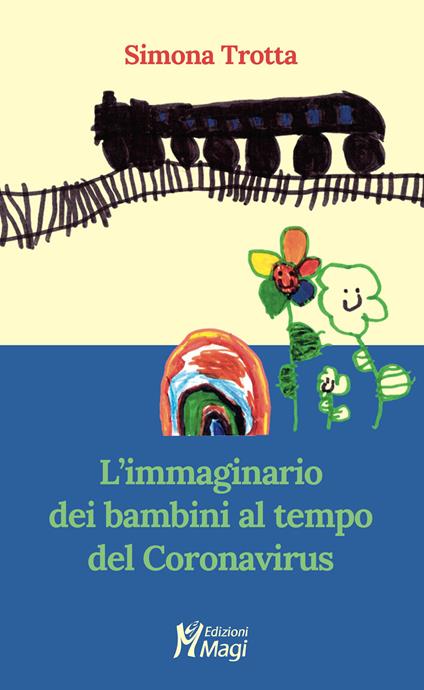 L' immaginario dei bambini al tempo del Coronavirus - Simona Trotta - copertina