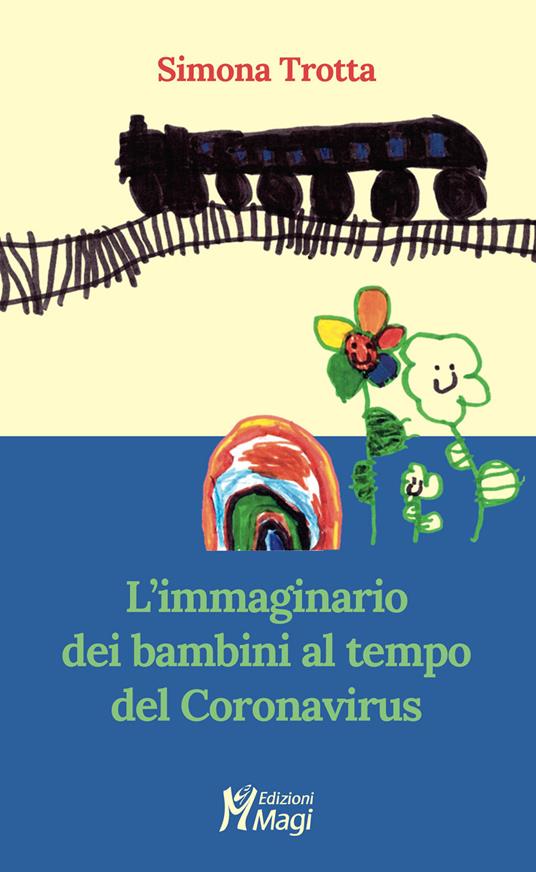 L' immaginario dei bambini al tempo del Coronavirus - Simona Trotta - copertina