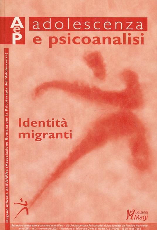 Adolescenza e psicoanalisi. Vol. 2: Identità migranti. - copertina