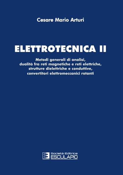 Elettrotecnica 2 - Cesare Mario Arturi - copertina