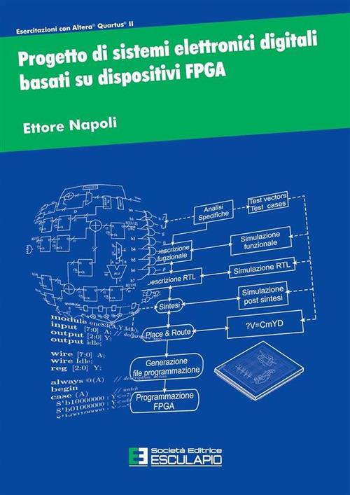 Progetto di sistemi elettronici digitali basati su dispositivi FPGA - Ettore Napoli - copertina