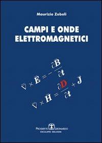 Campi e onde elettromagnetici - Maurizio Zoboli - copertina