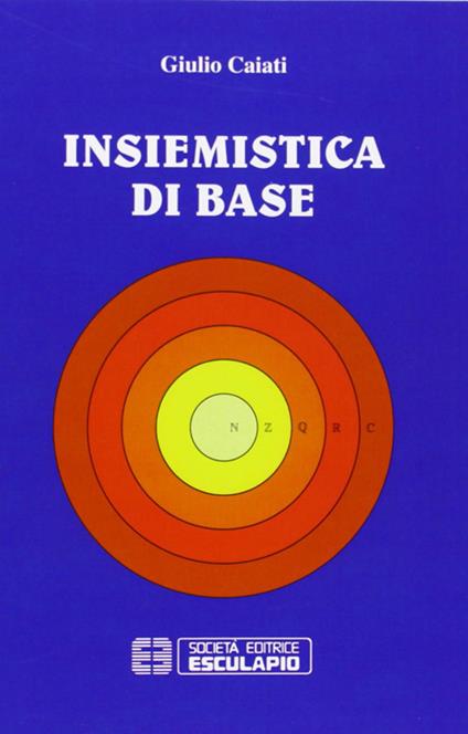 Insiemistica di base - Giulio Caiati - copertina