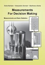 Measurements for Decision Making: Measurements and Basic Statistics