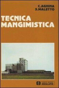 Tecnica mangimistica - Silvano Maletto,Cesare Aghina - copertina