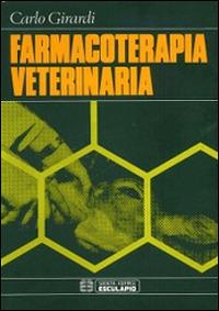Farmacoterapia veterinaria - Carlo Girardi - copertina