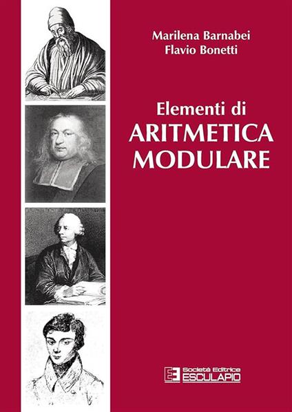 Elementi di aritmetica modulare - Marilena Barnabei,Flavio Bonetti - copertina