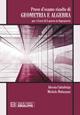 Prove d'esame risolte di geometria ad algebra. Per i corsi di Laurea in ingegneria - Alessia Cattabriga,Michele Mulazzani - copertina