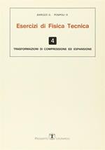 Esercizi di fisica tecnica. Trasformazioni di compressione ed espansione
