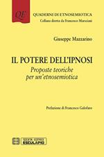Il potere dell'ipnosi. Proposte teoriche per un'etnosemiotica