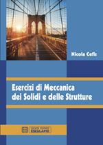 Esercizi di meccanica dei solidi e delle strutture