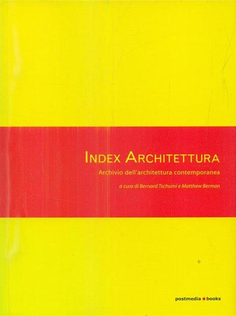 Index architettura. Archivio dell'architettura contemporanea - 2