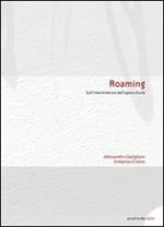 Roaming. Sull'intermittenza dell'opera d'arte
