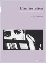 L' antiestetica. Saggi sulla cultura postmoderna