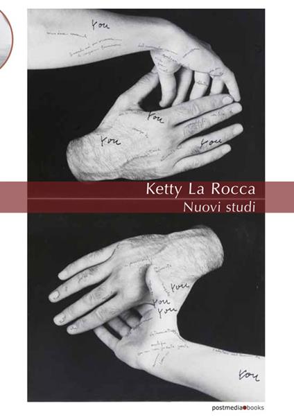 Ketty La Rocca. Nuovi studi - copertina