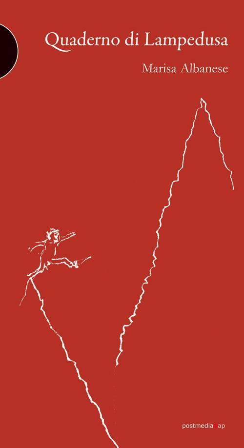 Quaderno di Lampedusa. Ediz. italiana e inglese - Marisa Albanese - copertina